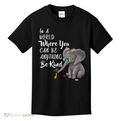 In A World Where You Can Be Kind Kids T-Shirt