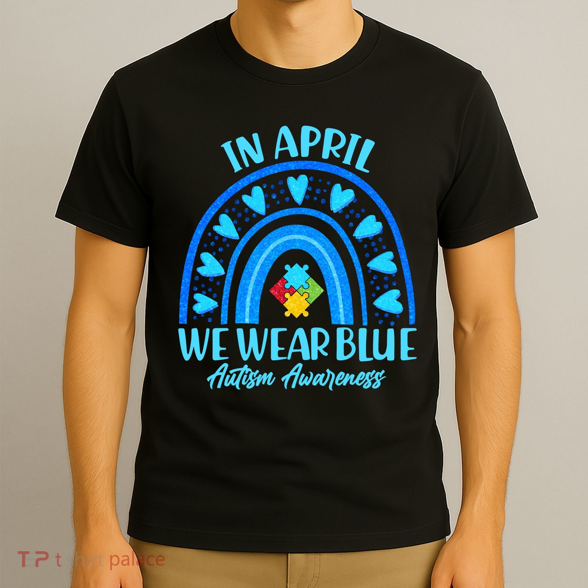 In April We Wear Blue Autism Awareness T-Shirt