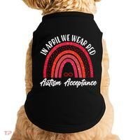 In April We Wear Red Autism Acceptance Red Rainbow Doggie Tank thumb 0