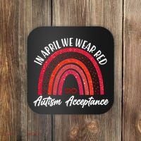 In April We Wear Red Autism Acceptance Red Rainbow Coaster thumb 0
