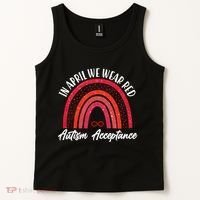 In April We Wear Red Autism Acceptance Red Rainbow Tank Top thumb 2