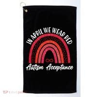 In April We Wear Red Autism Acceptance Red Rainbow Golf Towel thumb 0