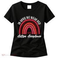 In April We Wear Red Autism Acceptance Red Rainbow Women's T-Shirt thumb 0