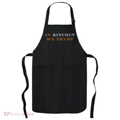 In Bitcoin We Trust Apron