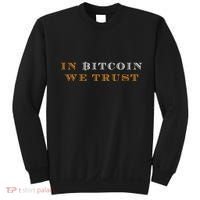 In Bitcoin We Trust Sweatshirt thumb 0