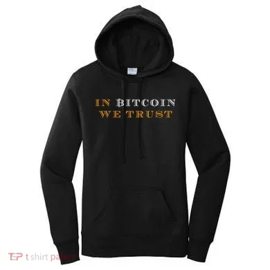 In Bitcoin We Trust Women's Hoodie
