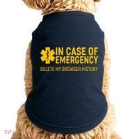 In Case Of Emergency Delete My Browser History Doggie Tank thumb 0