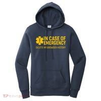 In Case Of Emergency Delete My Browser History Women's Hoodie thumb 0