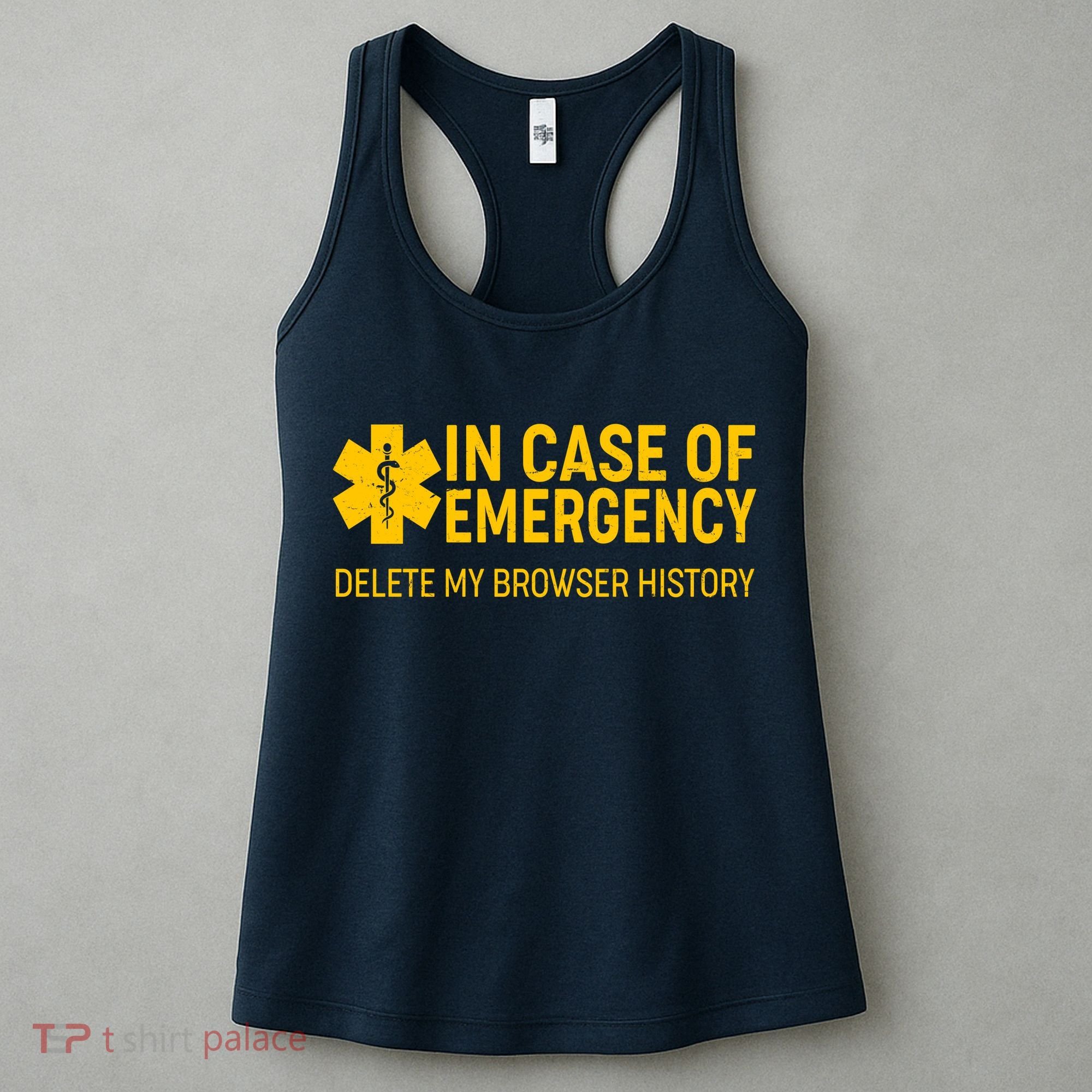 In Case Of Emergency Delete My Browser History Women's Tank Top