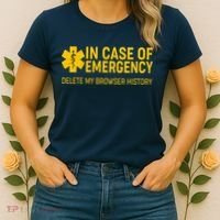 In Case Of Emergency Delete My Browser History Women's T-Shirt thumb 2