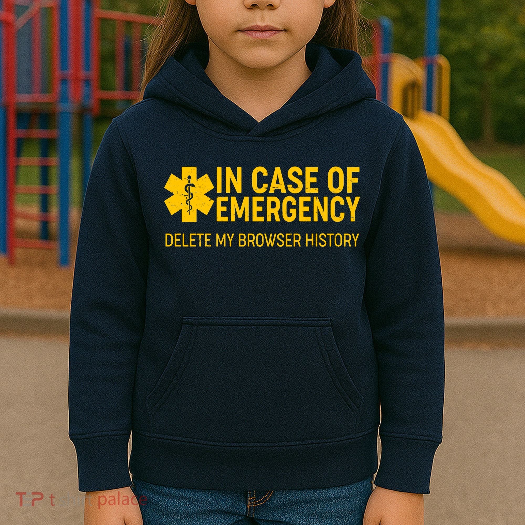 In Case Of Emergency Delete My Browser History Kids Hoodie