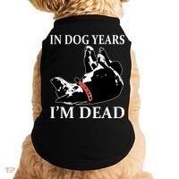 In Dog Years I'm Dead Funny Birthday Doggie Tank thumb 0