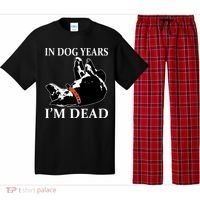 In Dog Years I'm Dead Funny Birthday Pajama Set thumb 0