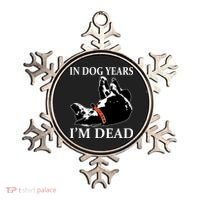 In Dog Years I'm Dead Funny Birthday Ornament thumb 0