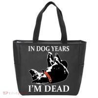 In Dog Years I'm Dead Funny Birthday Tote Bag thumb 0