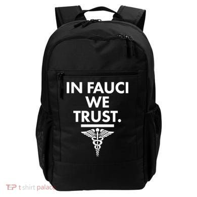 In Dr Fauci We Trust Backpack