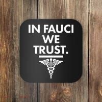 In Dr Fauci We Trust Coaster thumb 0