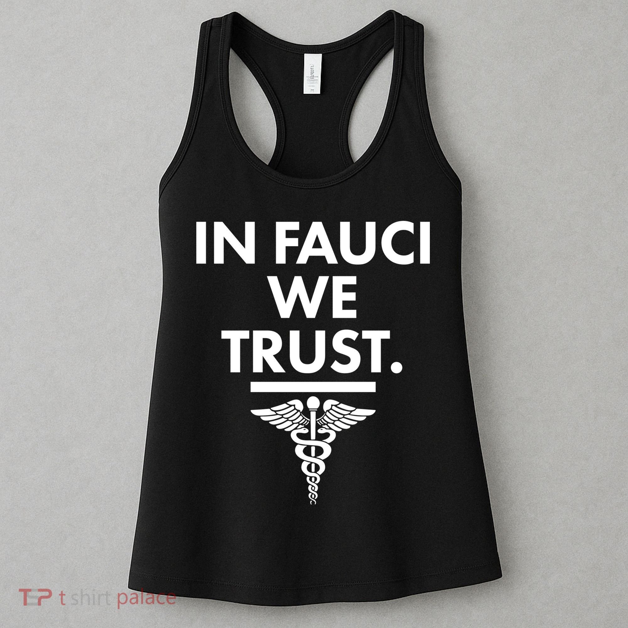 In Dr Fauci We Trust Women's Tank Top
