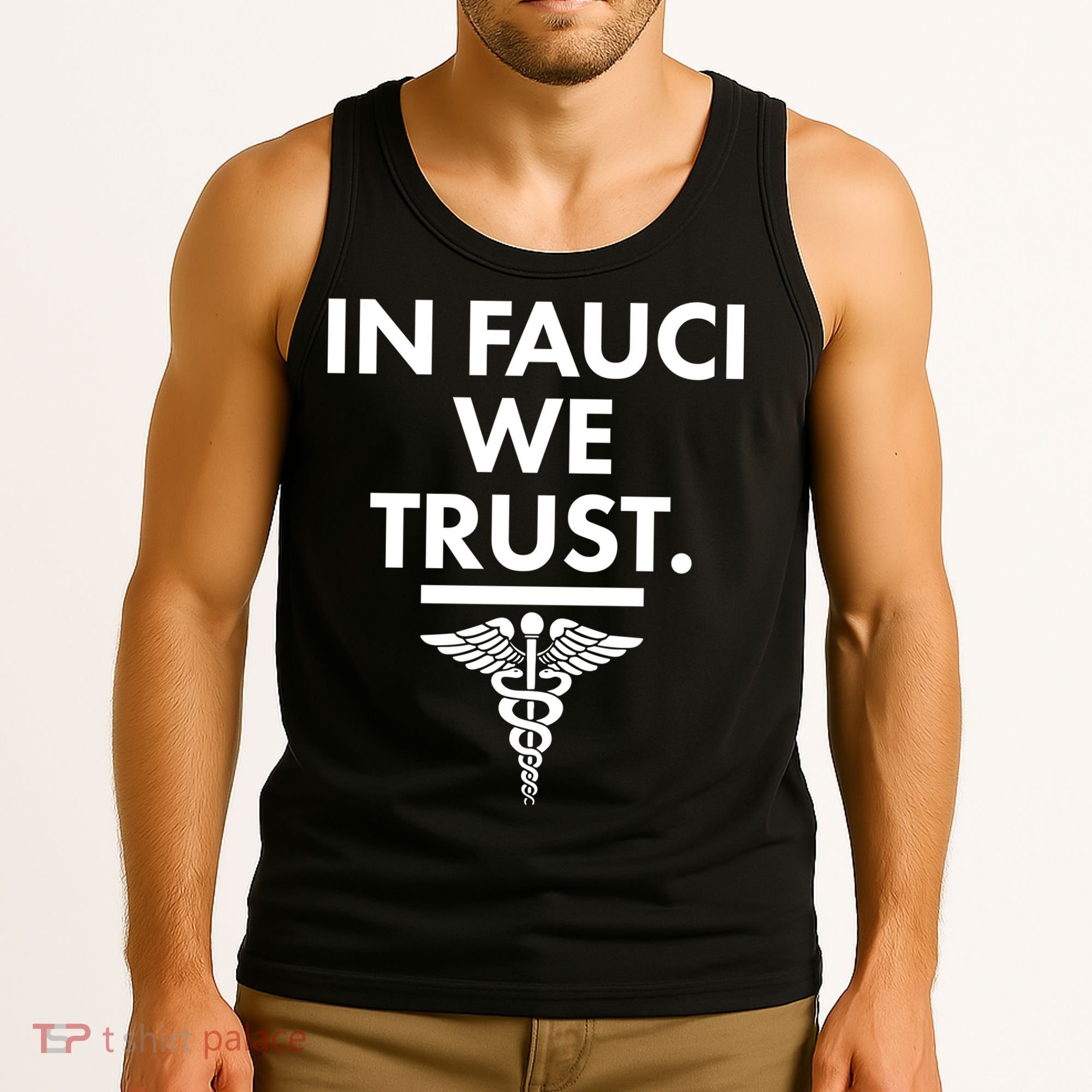 In Dr Fauci We Trust Tank Top