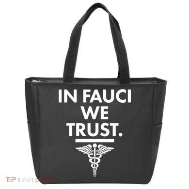In Dr Fauci We Trust Tote Bag