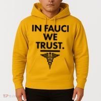 In Dr Fauci We Trust Hoodie thumb 2