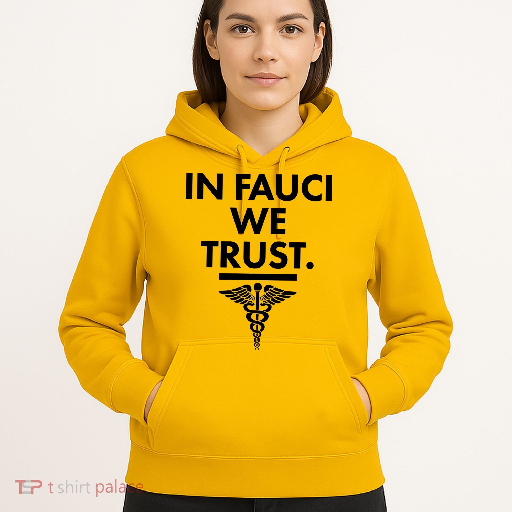 In Dr Fauci We Trust Hoodie