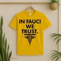 In Dr Fauci We Trust T-Shirt thumb 2