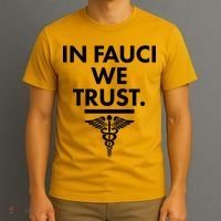In Dr Fauci We Trust T-Shirt thumb 3