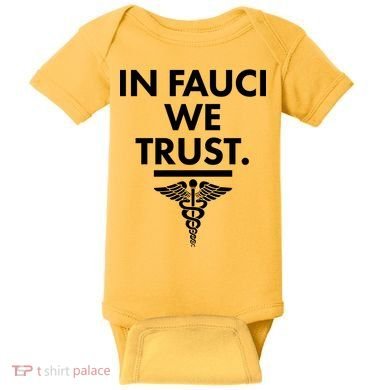 In Dr Fauci We Trust Baby Bodysuit