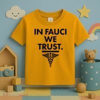 In Dr Fauci We Trust Toddler T-Shirt thumb 3