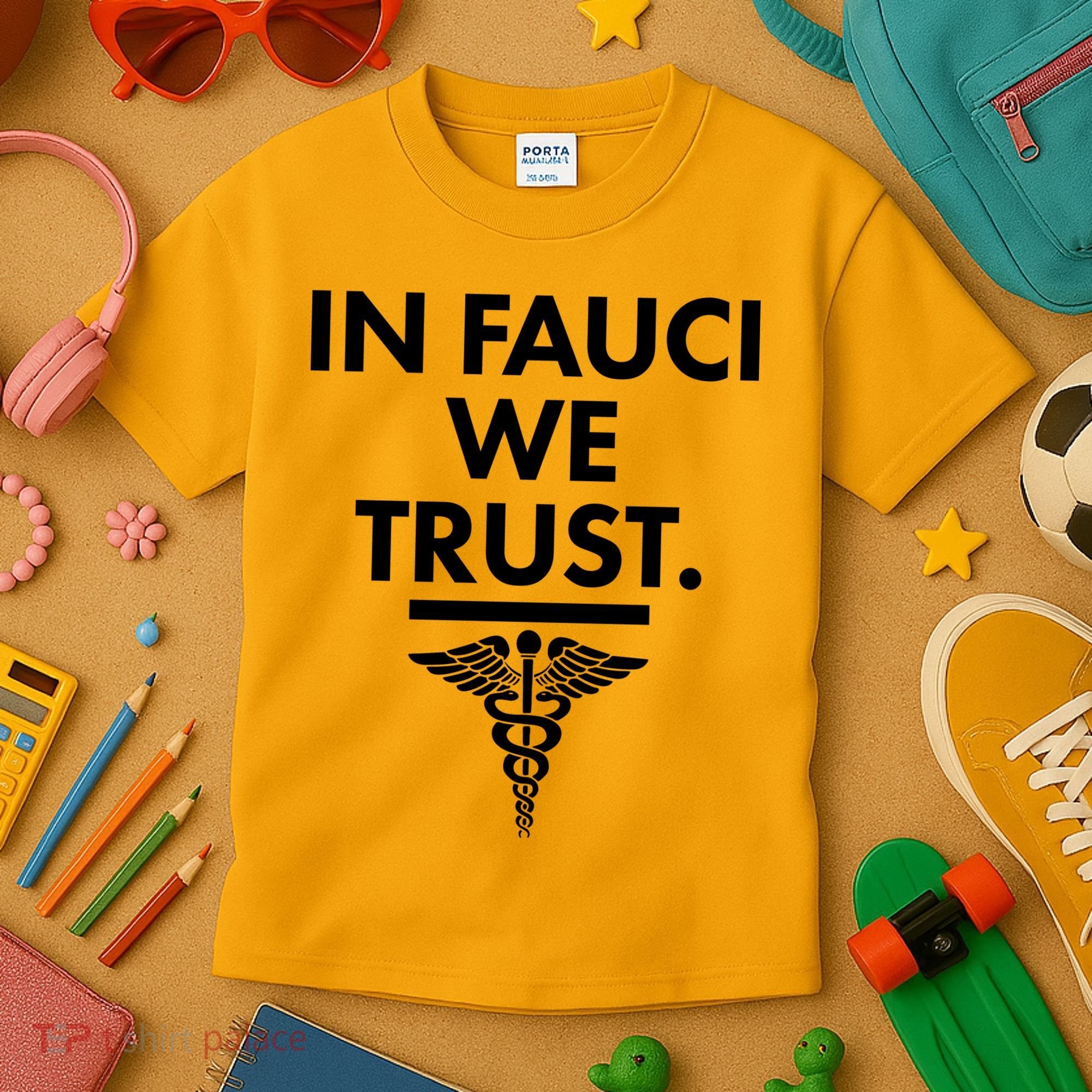 In Dr Fauci We Trust Kids T-Shirt