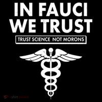 In Fauci We Trust -Trust Science Not Morons  Women's Hoodie thumb 2