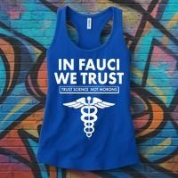 In Fauci We Trust -Trust Science Not Morons  Women's Tank Top thumb 3