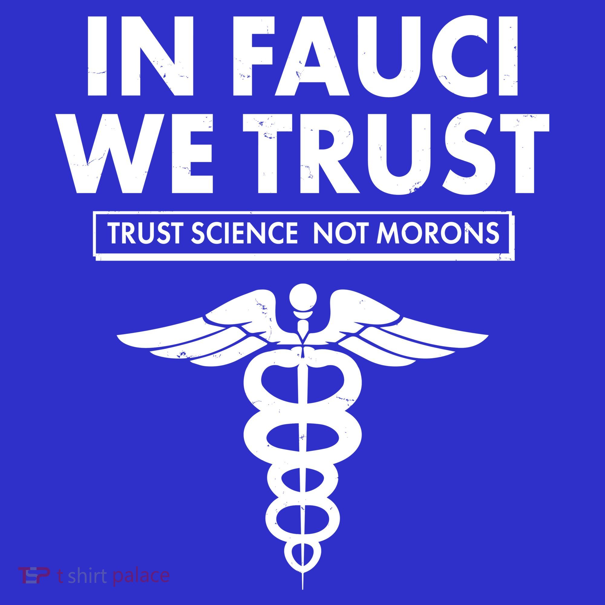 In Fauci We Trust -Trust Science Not Morons  Women's Tank Top
