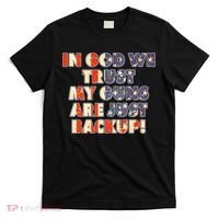 In God We Trust My Guns Are Just Backup T-Shirt thumb 0