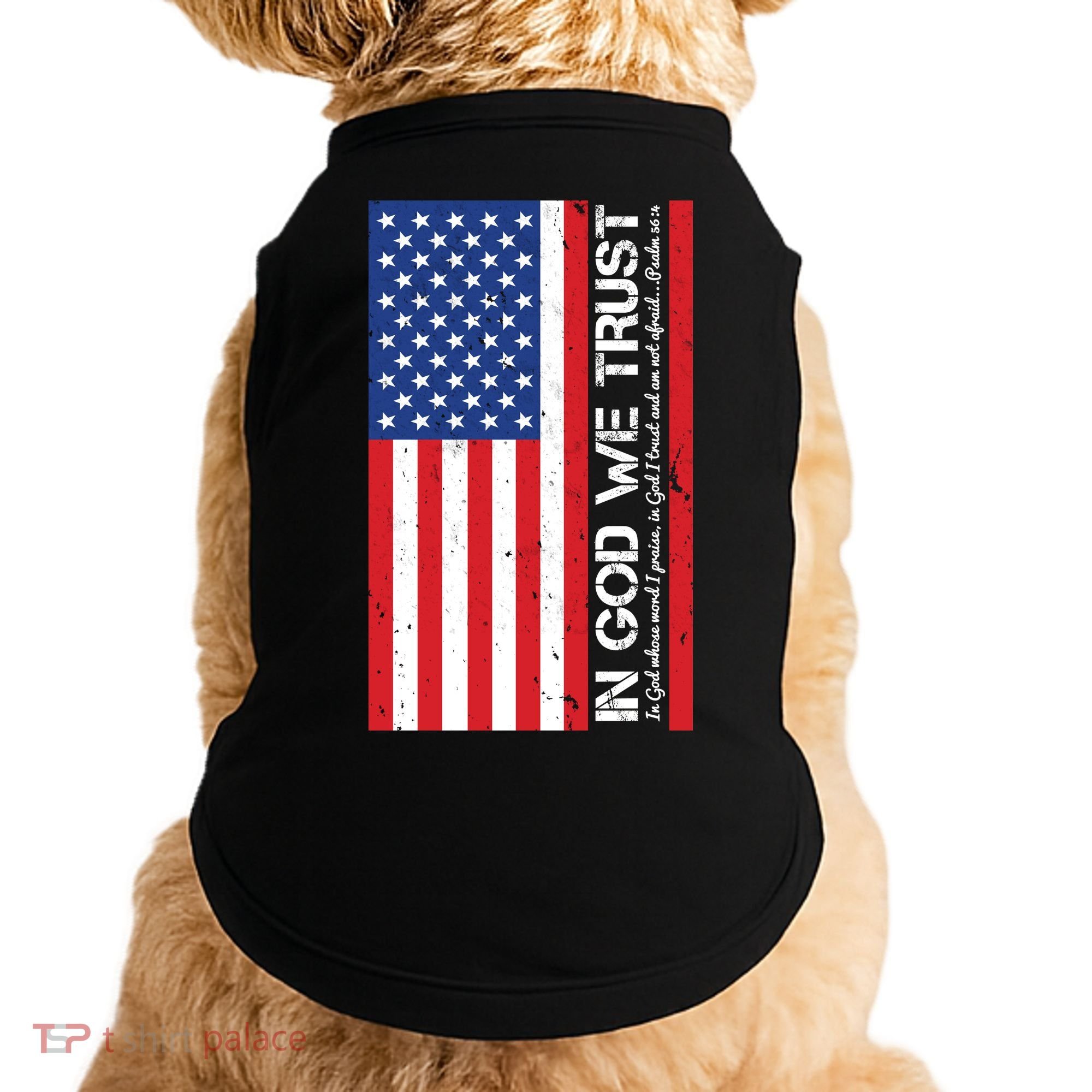 In God We Trust Psalm 56:4 US Flag Doggie Tank