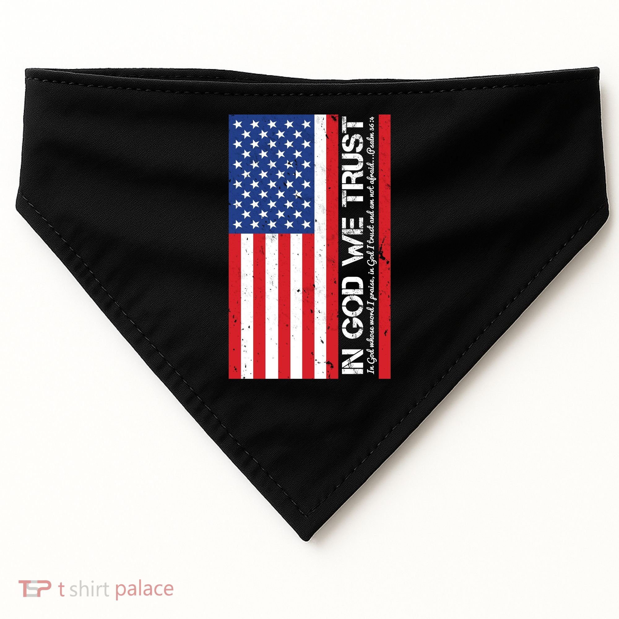 In God We Trust Psalm 56:4 US Flag USA-Made Doggie Bandana
