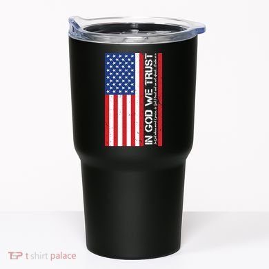 In God We Trust Psalm 56:4 US Flag Tumbler