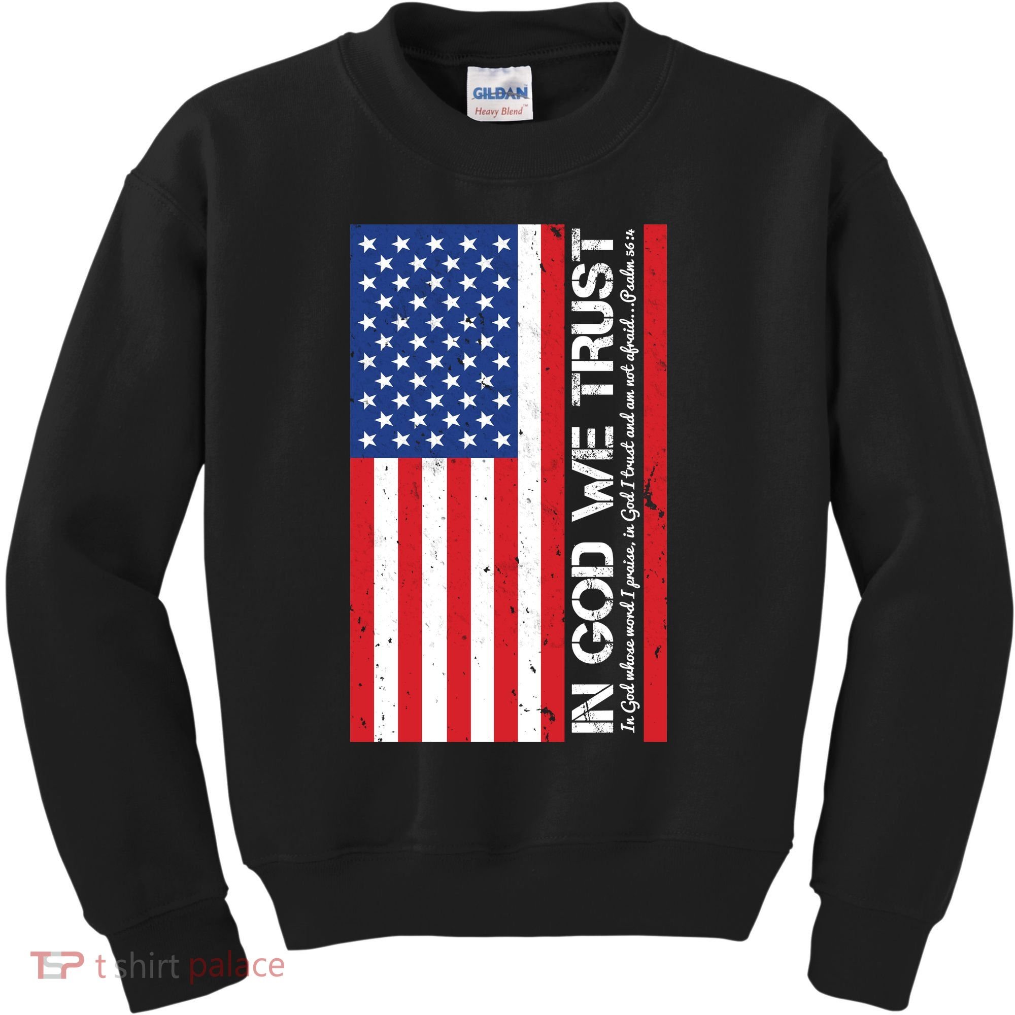 In God We Trust Psalm 56:4 US Flag Kids Sweatshirt