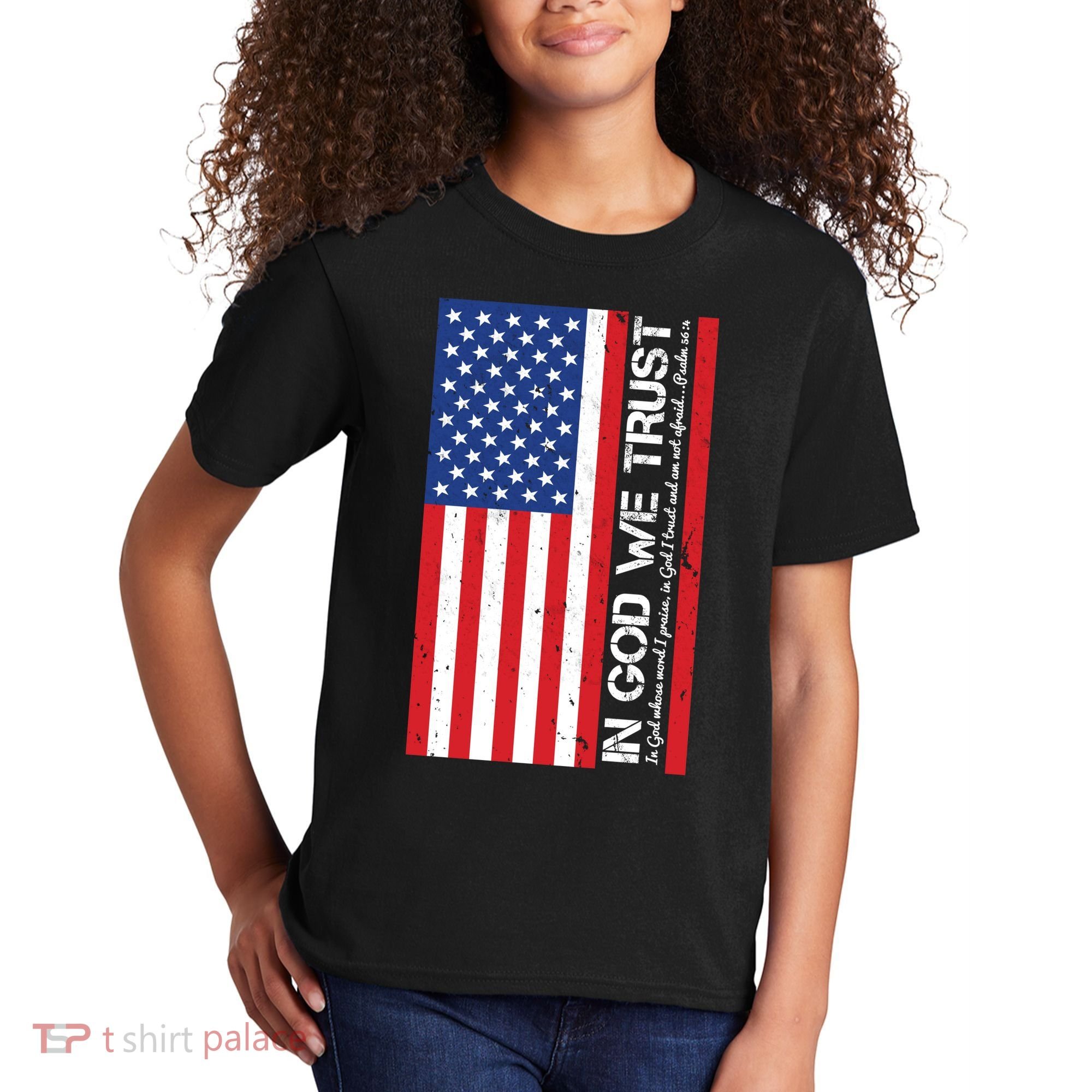 In God We Trust Psalm 56:4 US Flag Kids T-Shirt