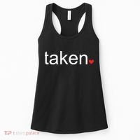 In Love and Taken Great For Valentines Day Women's Tank Top thumb 0