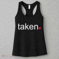 In Love and Taken Great For Valentines Day Women's Tank Top thumb 3