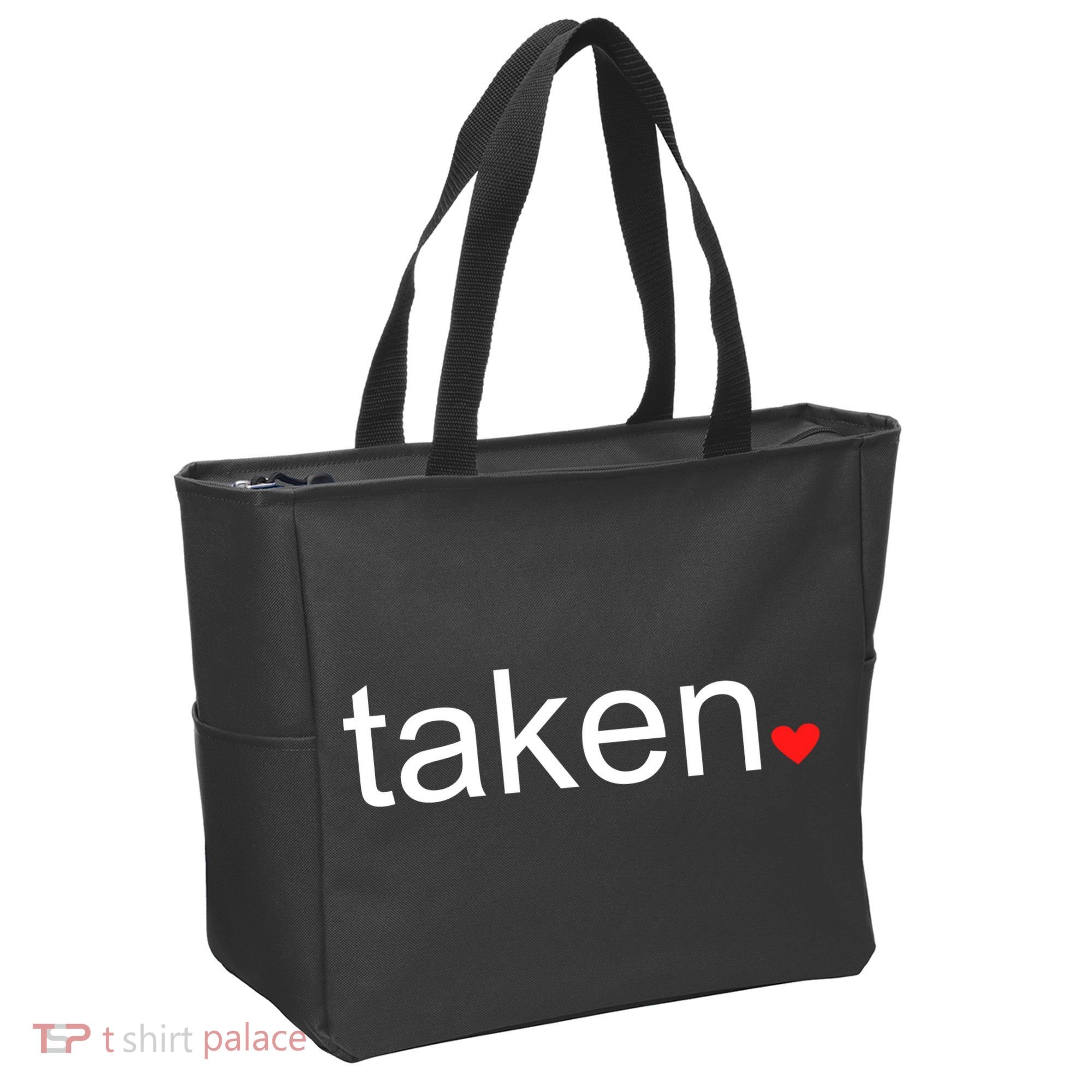 In Love and Taken Great For Valentines Day Tote Bag