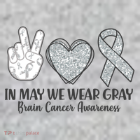 In May We Wear Gray Brain Cancer Awareness Toddler T-Shirt thumb 2