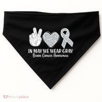 In May We Wear Gray Brain Cancer Awareness USA-Made Doggie Bandana thumb 0