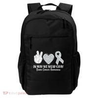 In May We Wear Gray Brain Cancer Awareness Backpack thumb 0