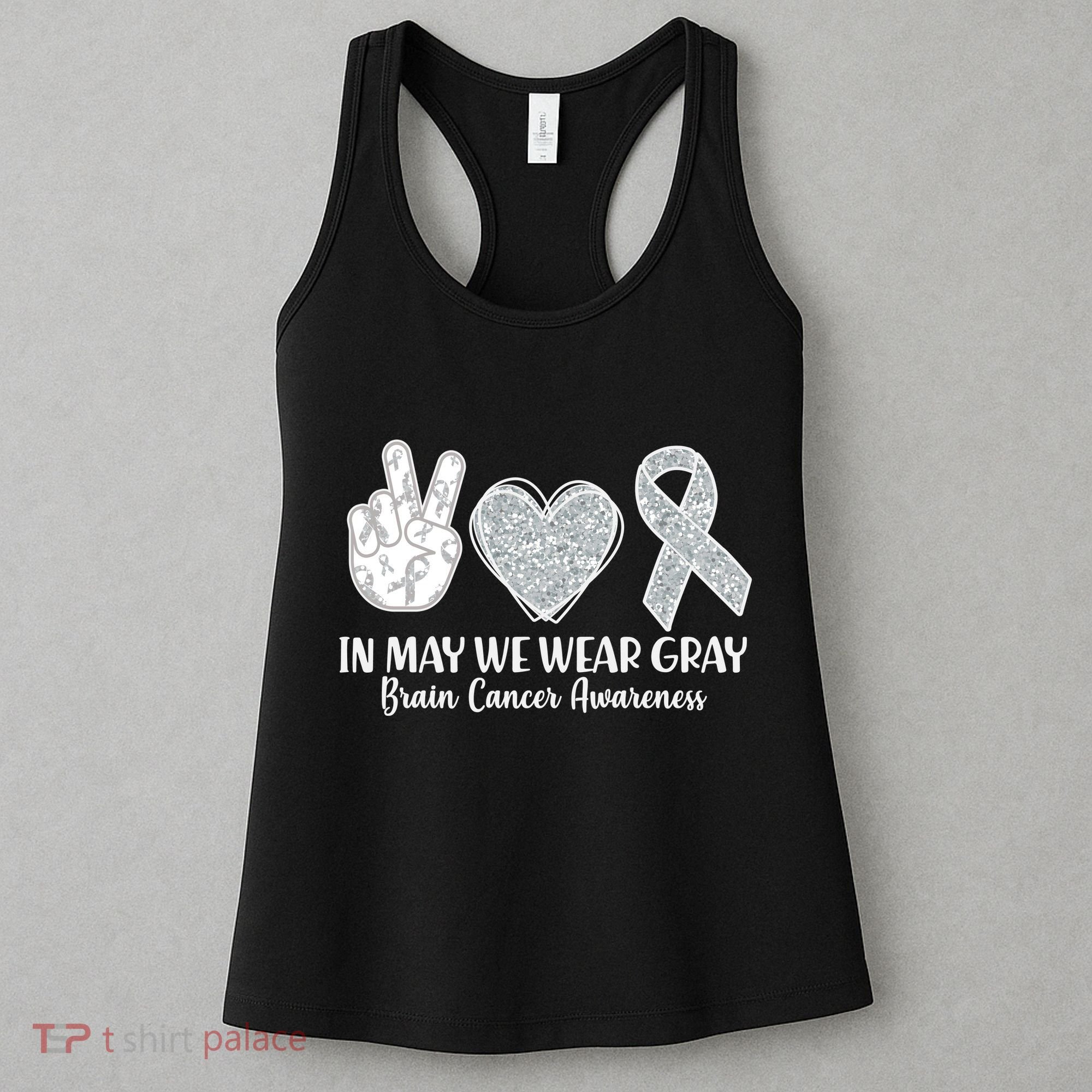 In May We Wear Gray Brain Cancer Awareness Women's Tank Top