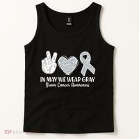 In May We Wear Gray Brain Cancer Awareness Tank Top thumb 2