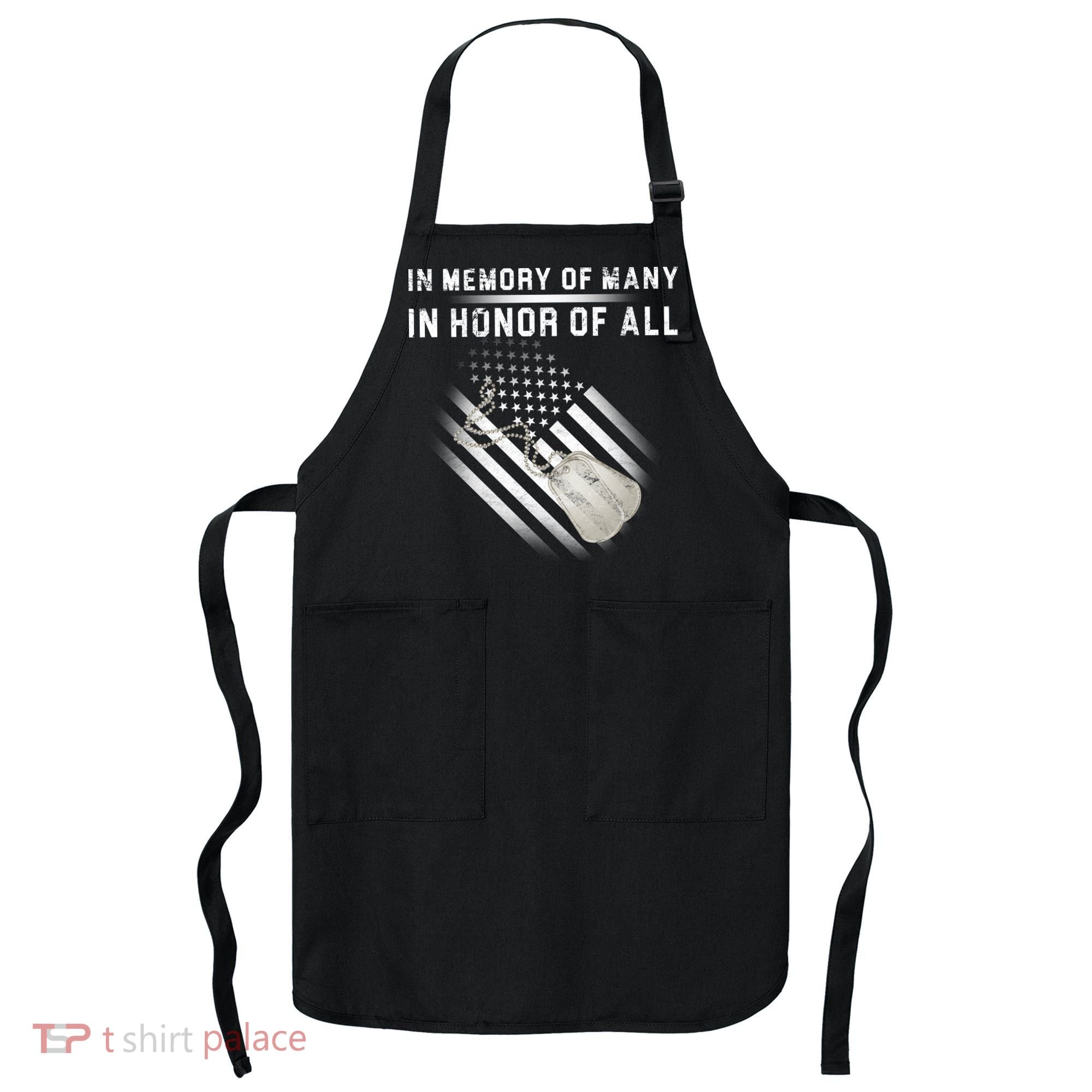 In Memory Of Many In Honor Of All Apron