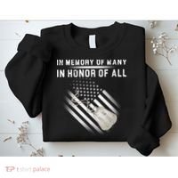 In Memory Of Many In Honor Of All Sweatshirt thumb 2